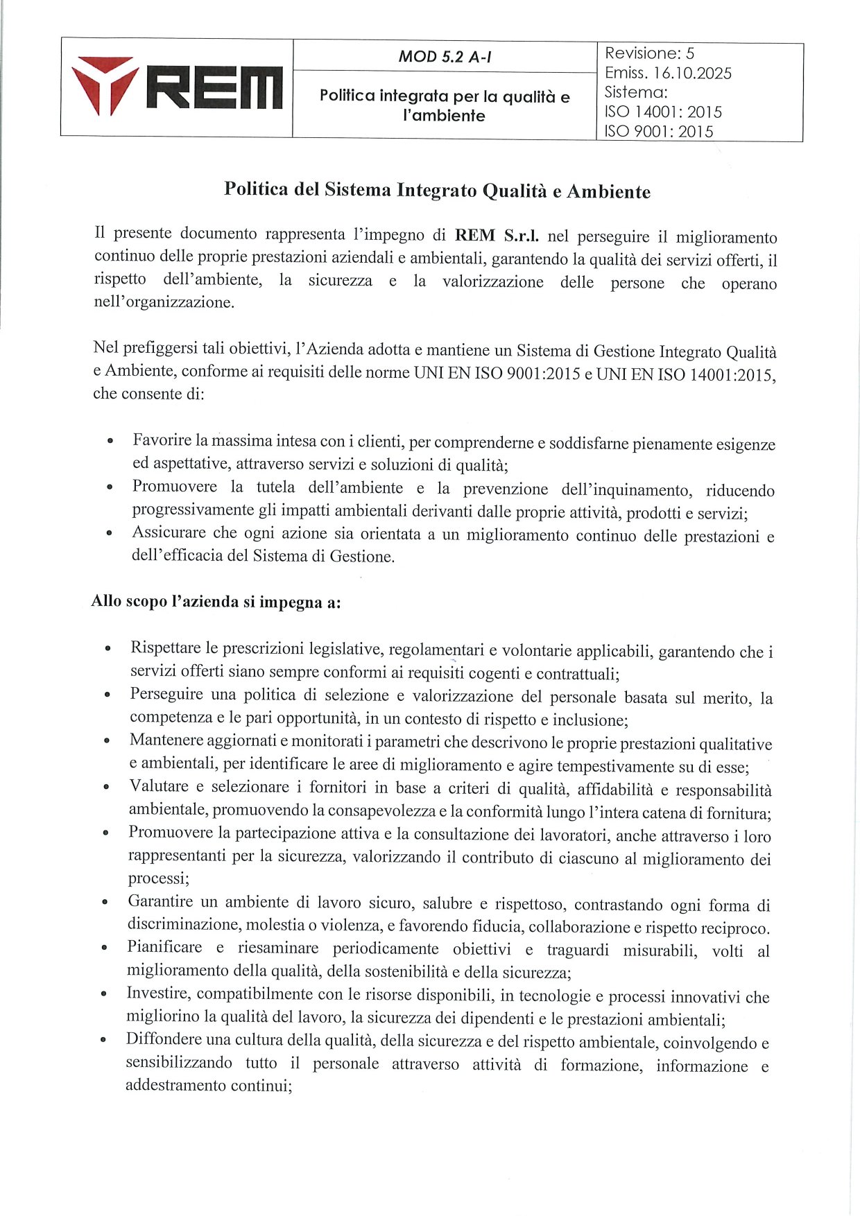 Integrated Quality and Environmental Policy